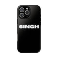 SINGH Phone Case • Black